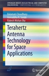 Terahertz Antenna Technology For Space Applications