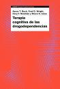 Terapia Cognitiva De Las Drogodependencias - Preview