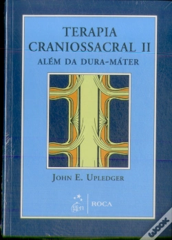 Capa do artigo Terapia Craniossacral II - Além da Dura-Máter