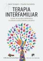 Terapia Interfamiliar. El Poder De Los Grupos Multifamiliares En Contextos Sociales, Sanitarios Y Ed - Preview