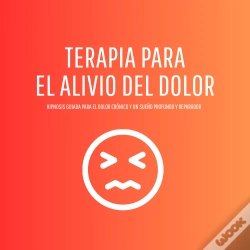 Capa do artigo Terapia Para El Dolor Crónico - Hipnosis Guiada