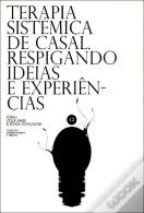 Terapia Sistémica de Casal, Respigando Ideias e Experiências