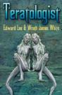 Teratologist - Revised Edition - Preview