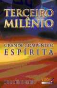 Terceiro Milênio - Grande Compêndio Espírita