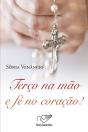 Terço Na Mão E Fé No Coração - Preview