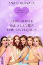 Tere... ¡Ponle Sal A La Vida Con Un Tequila! (Ebrias De Amor 3) - Preview