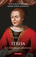 Teresa, a Condessa-Rainha