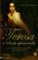 Teresa, A Santa Apaixonada