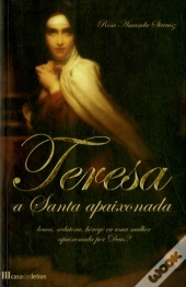 Teresa, A Santa Apaixonada
