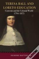 Teresa Ball And Loreto Education