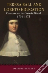 Teresa Ball And Loreto Education