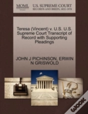 Capa do artigo Teresa (Vincent) V. U.S. U.S. Supreme Court Transcript Of Record With Supporting Pleadings