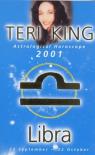 Teri King Astrological Horoscope 2001