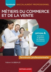 Capa do artigo Term Bac Pro Commerce Et De La Vente Option A : Term Bac Pro Commerce Et De La Vente Option A