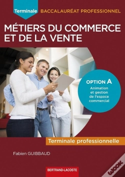 Capa do artigo Term Bac Pro Commerce Et De La Vente Option A : Term Bac Pro Commerce Et De La Vente Option A