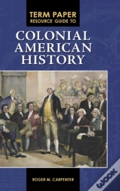 Capa do artigo Term Paper Resource Guide To Colonial American History