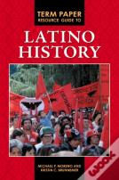 Term Paper Resource Guide To Latino History