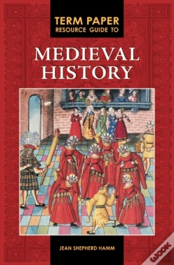 Capa do artigo Term Paper Resource Guide To Medieval History