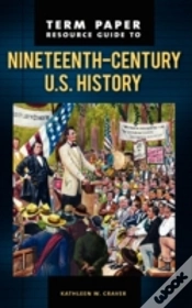 Capa do artigo Term Paper Resource Guide To Nineteenth-Century U.S. History