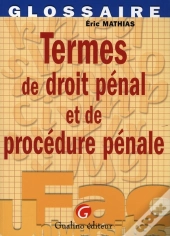 Termes De Droit Pénal Et De Procédure Pénale