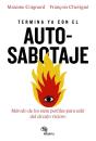 Termina Ya Con El Autosabotaje - Preview