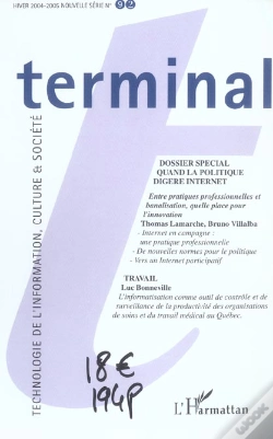 Capa do artigo Terminal ; Dossier Special : Quand La Politique Digere Internet