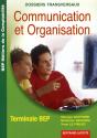 Terminale Bep; Communication Et Organisation ; Dossiers Transversaux ; Metiers De Comptabilite - Preview