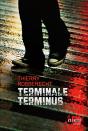 Terminale Terminus - Preview