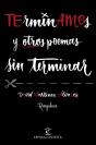 Terminamos Y Otros Poemas Sin Terminar - Preview
