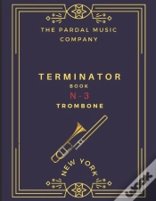 Capa do artigo Terminator  Book   Trombone  Vol.3
