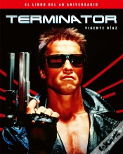 Capa do artigo Terminator El Libro Del 40 Aniversario