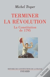 Capa do artigo Terminer La Revolution ; La Constitution De 1795