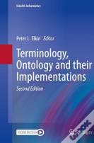 Terminology, Ontology And Their Implementations