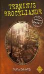 Terminus Broceliande - Preview
