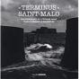 Terminus Saint-Malo - Preview