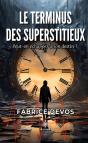 Terminus Superstitieux - Preview