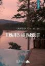 Termites Au Parquet - Preview