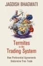 Termites In The Trading System - Preview