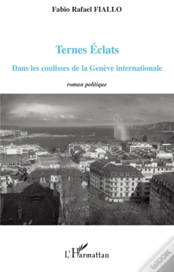 Capa do artigo Ternes Éclats Dans Les Coulisses De La Genève Internationale