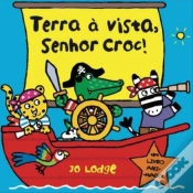 Capa do artigo Terra à Vista, Senhor Croc!