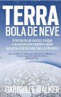 Terra Bola de Neve - Preview