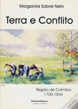 Capa do artigo Terra e Conflito. Região de Coimbra - 1700 - 1834