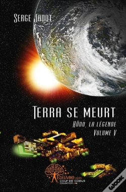 Capa do artigo Terra Se Meurt : Hôdo, La Légende - Volume V