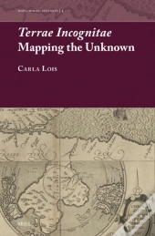 Terrae Incognitae: Mapping The Unknown