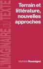 Terrain Et Littérature, Nouvelles Approches - Preview