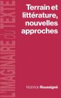 Terrain Et Littérature, Nouvelles Approches - Preview