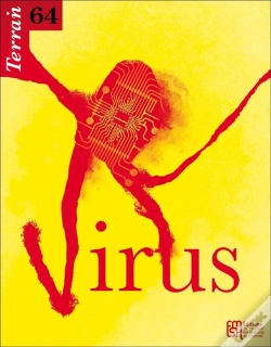 Capa do artigo Terrain, N  64/Mars 2015. Virus
