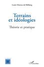 Terrains Et Idéologies : Théorie Et Pratique - Preview
