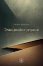 Terras Grandes e Pequenas - Preview