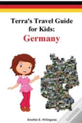 Terra'S Travel Guide For Kids